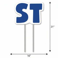 Blue "ST" Lawn Sign for Birthdays