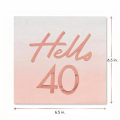 Blush Rose Gold "Hello 40" Birthday Napkins, 6.5 Inches, 16-Pack