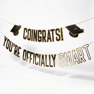 "Congrats! You're Officially Smart" Graduation Banner