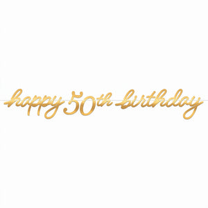 Golden Age "Happy 50th Birthday" Letter Banner - Gold, 12 ft