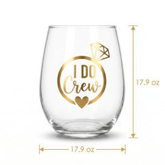 "I Do Crew" Stemless Wine Glass - 17.9 oz