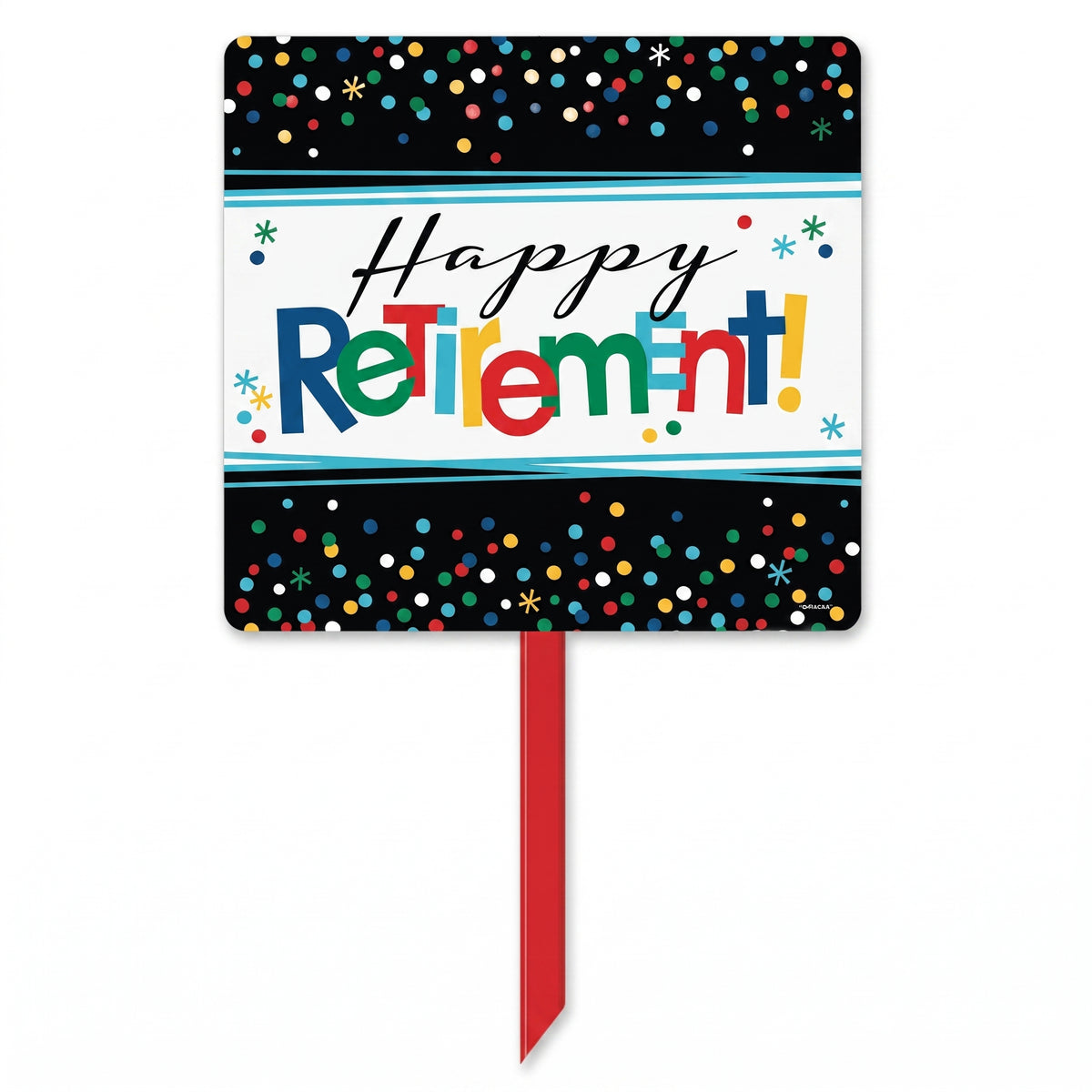 Colorful "Happy Retirement" Yard Sign with Sturdy Stake
