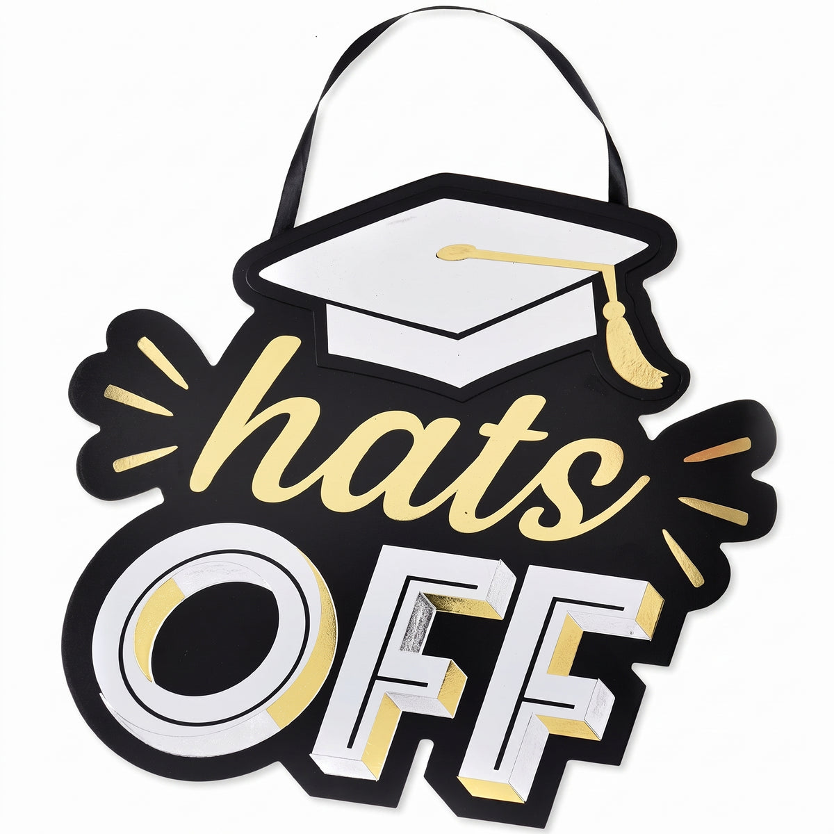 "Hats Off" Graduation Hanging Sign