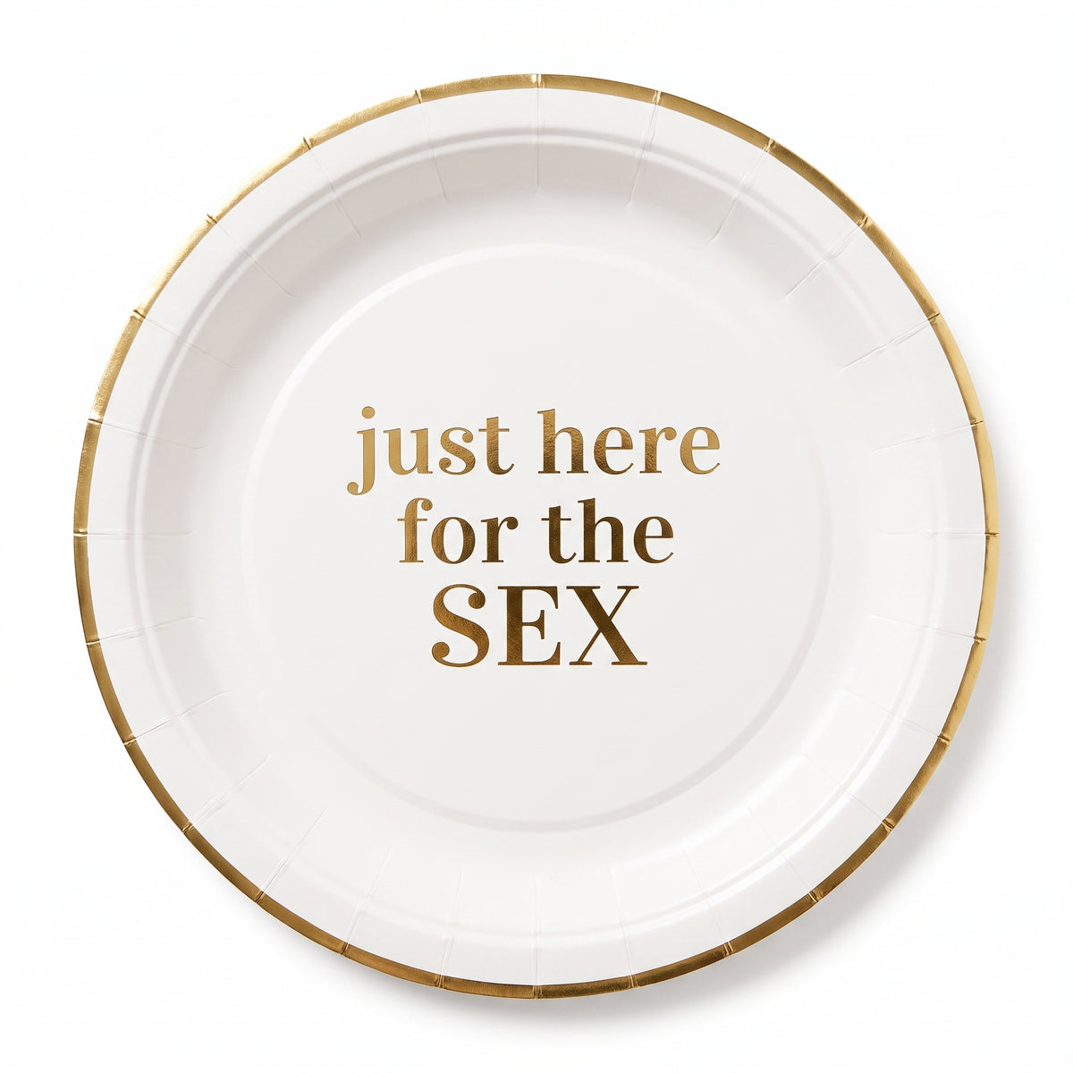 Gender Reveal Paper Plates - "Just Here for the Sex" 9-Inch