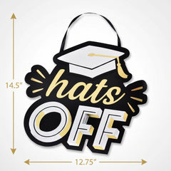 "Hats Off" Graduation Hanging Sign