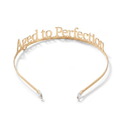 "Aged to Perfection" Golden Metal Headband for Birthdays