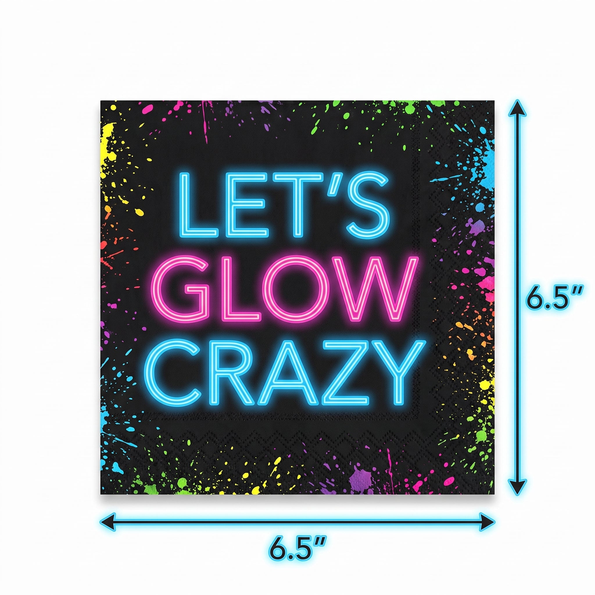 Let's Glow Crazy Luncheon Napkins - 6.5 In. x 6.5 In.