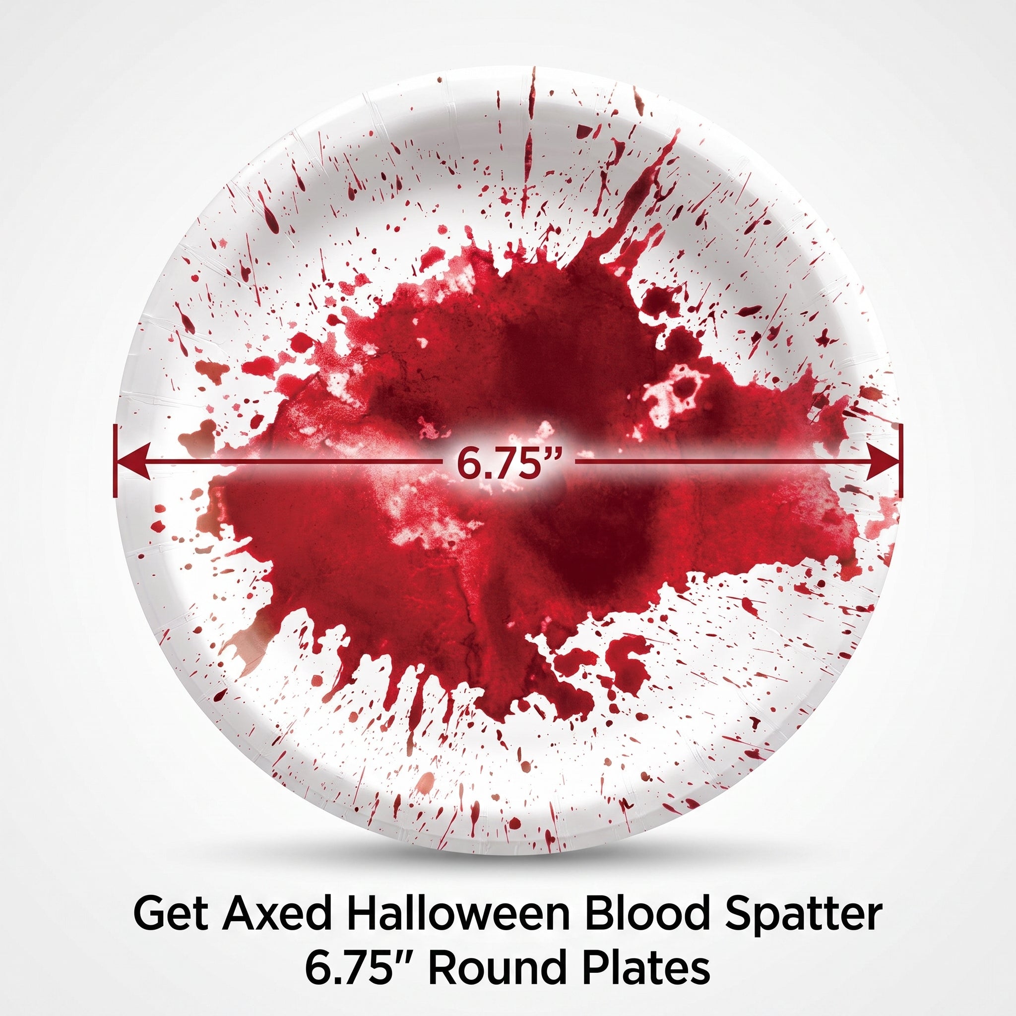 Get Axed Halloween Blood Spatter 6.75" Round Plates