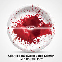 Get Axed Halloween Blood Spatter 6.75" Round Plates