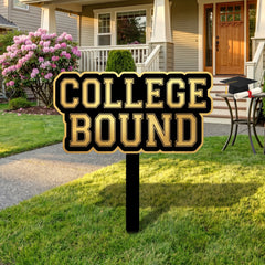College Bound Yard Sign for Graduation Celebration