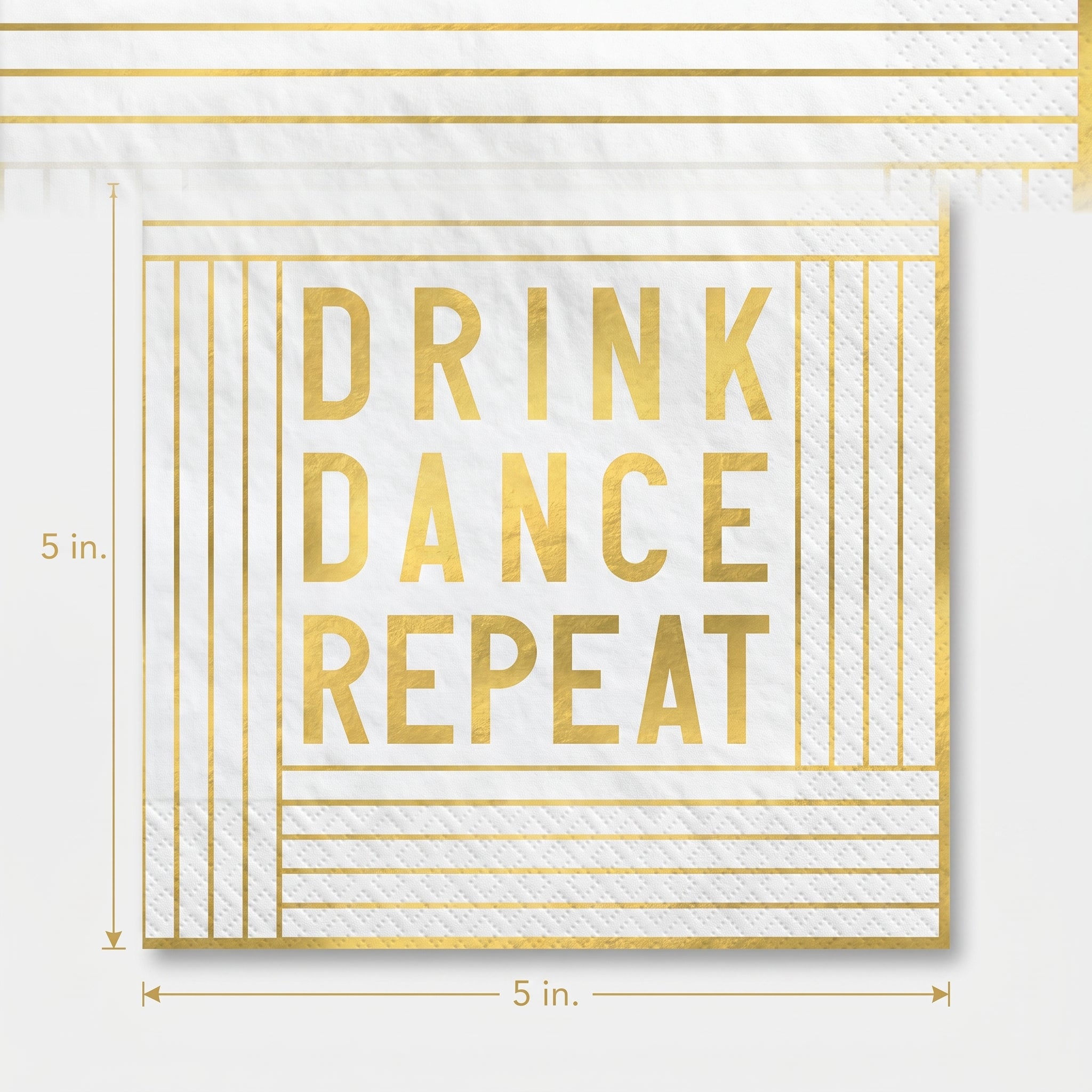"Drink Dance Repeat" Gold Foil Beverage Napkins - 20 Count - 5 In. X 5 In.