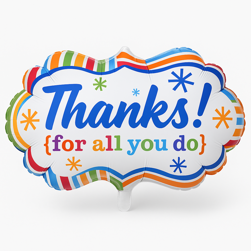 Colorful "Thanks for All You Do" Foil Balloon - 18 Inches