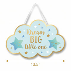 "Dream Big Little One" Hanging Sign Decoration for Baby Boy Showers