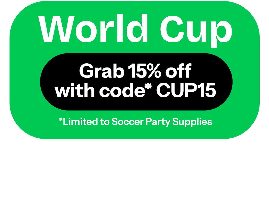 World Cup - Grab 15% off with code* CUP15 - *Limited to Soccer Party Supplies